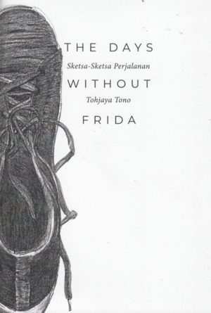 The Days Without Frida