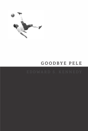 Goodbye Pele