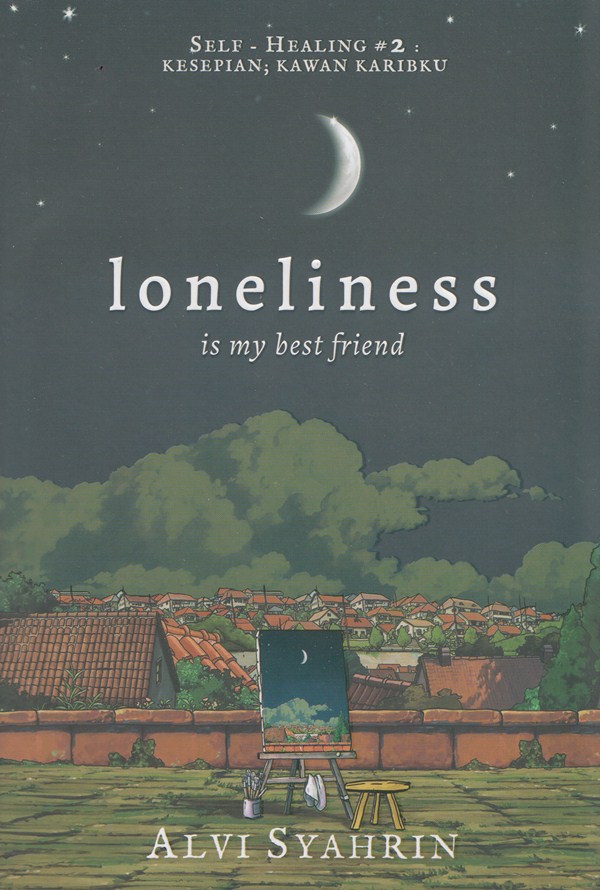 Loneliness is My Best Friend