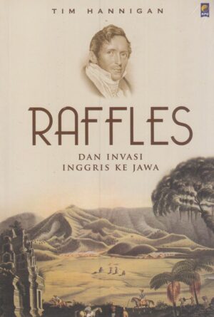 Raffles dan Invasi Inggris ke Jawa