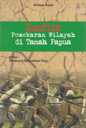 Konflik Pemekaran Wilayah di Tanah Papua