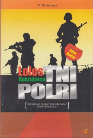 Lolos Rekrutmen TNI POLRI