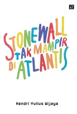 Stonewall tak Mampir di Atlantis
