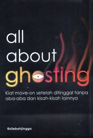 All About Ghosting