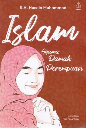 Islam Agama Ramah Perempuan
